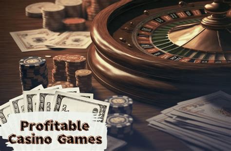 what is the most profitable game in a casino